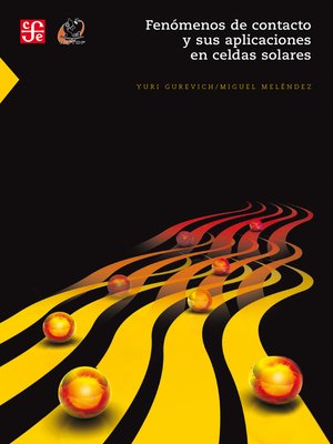 cover image of Fenómenos de contacto y sus aplicaciones en celdas solares